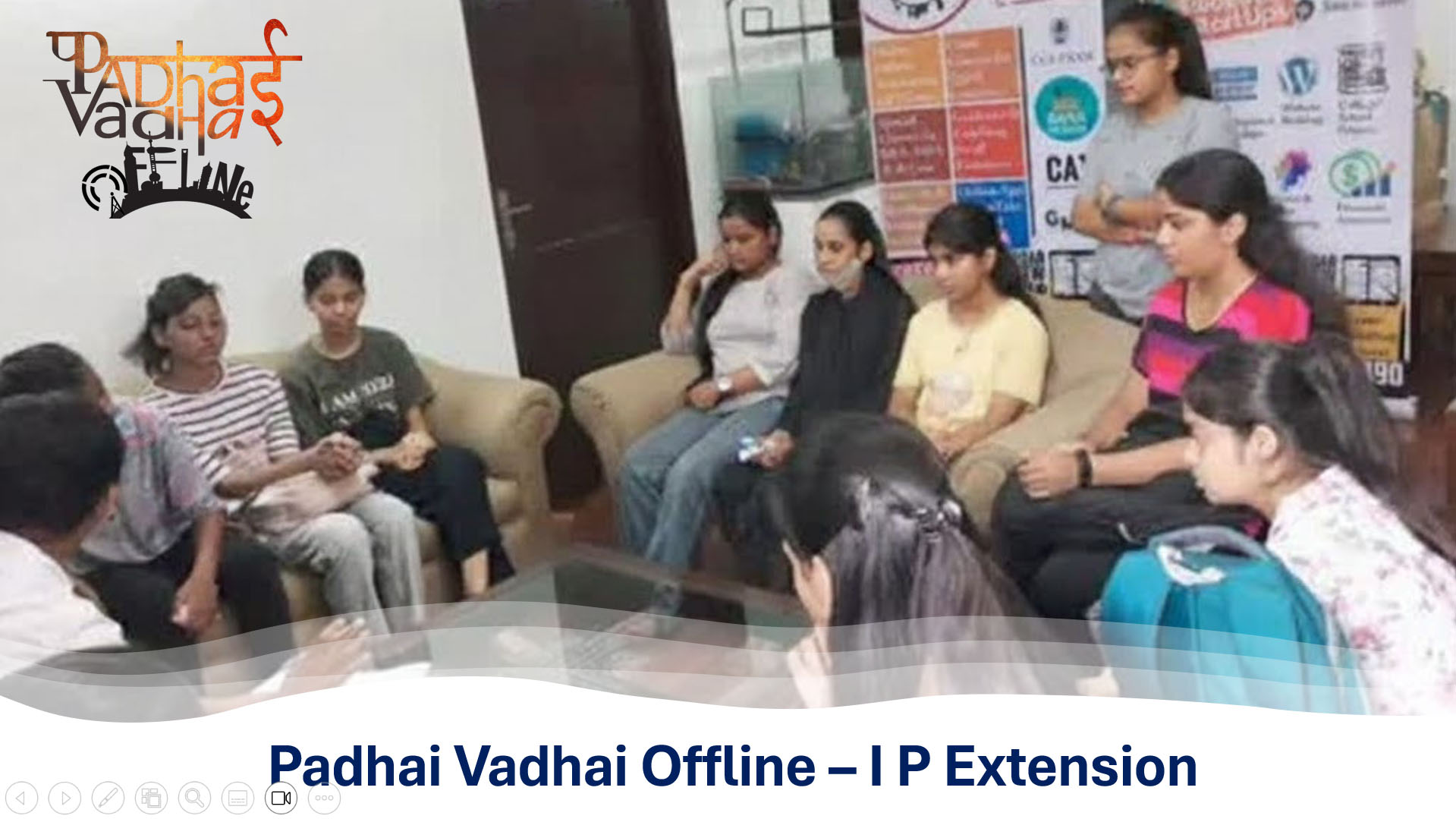 Padhai Vadhai Offline - I P Extension, Delhi