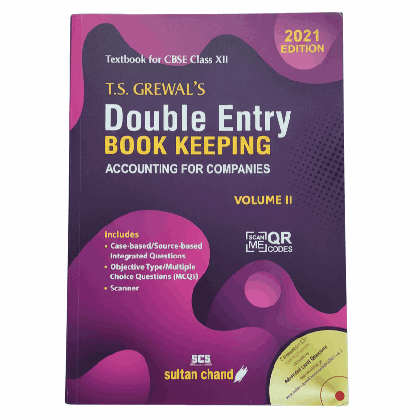 T.S. Grewal's Double Entry Book Keeping: Accounting for Companies, Volume II Textbook for CBSE Class XII (2021 Edition) by Sultan Chand Book
