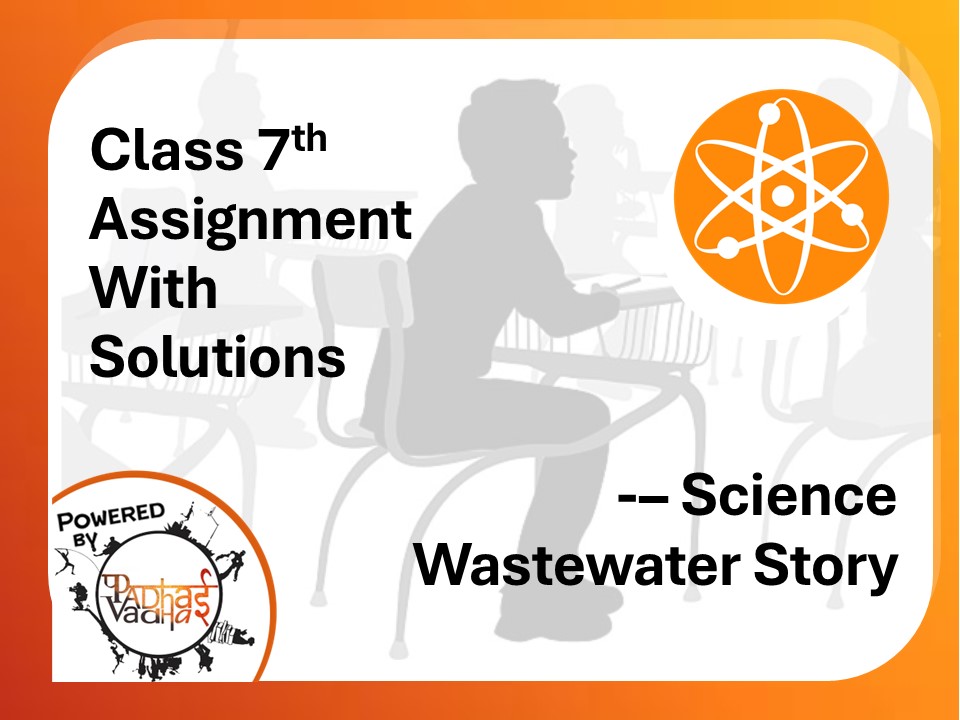 Class 7th Wastewater Story