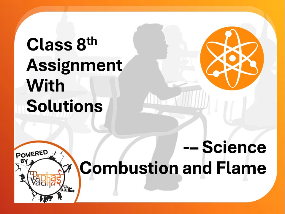 Class 8th Combustion and Flame