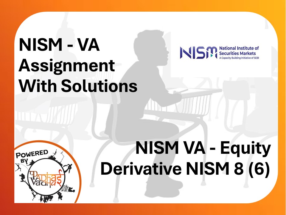 Equity Derivative NISM 8 (6)