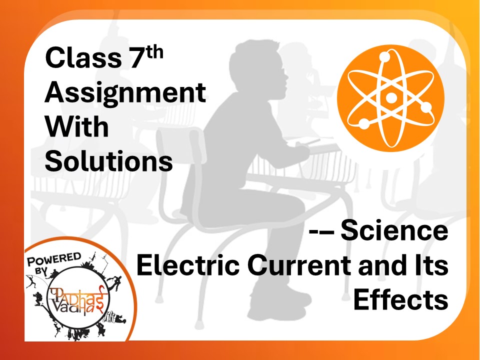Class 7th Electric Current and Its Effects