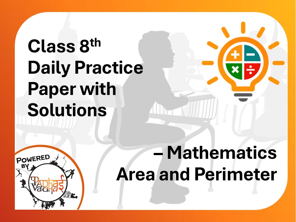 Class 8th Maths (DPP) - Area and Perimeter