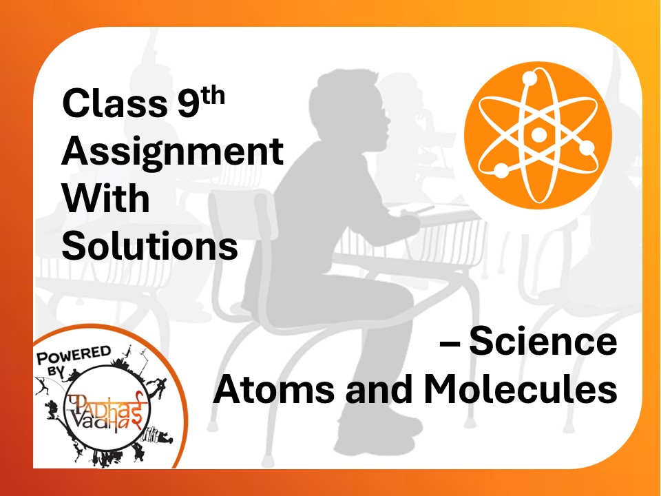 Class 9th Science (DPP) - Atoms and Molecules