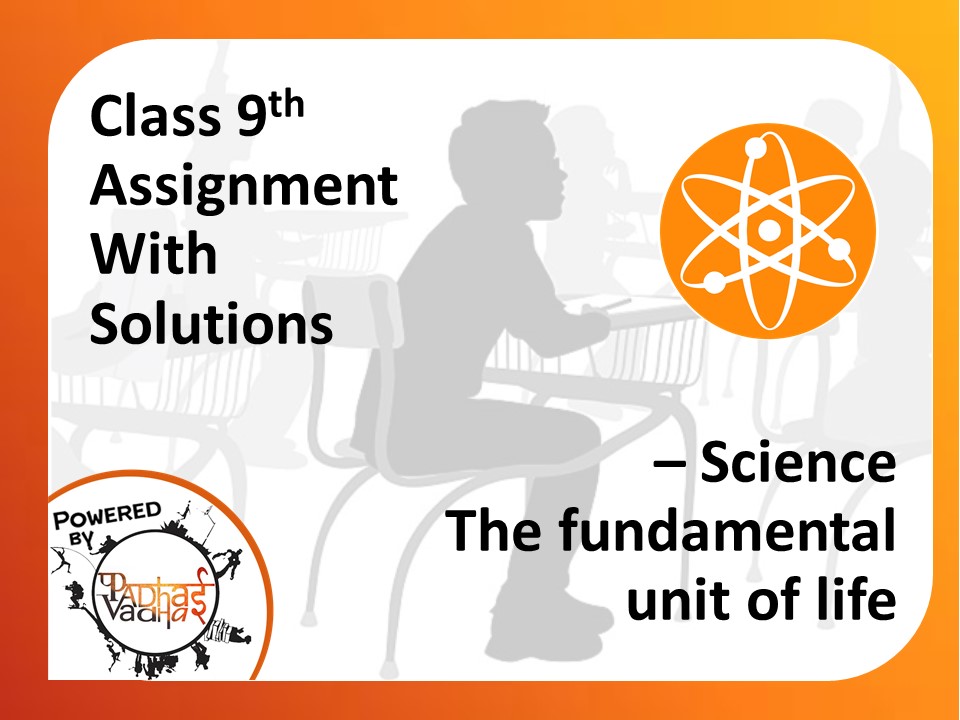 Class 9th The fundamental unit of life