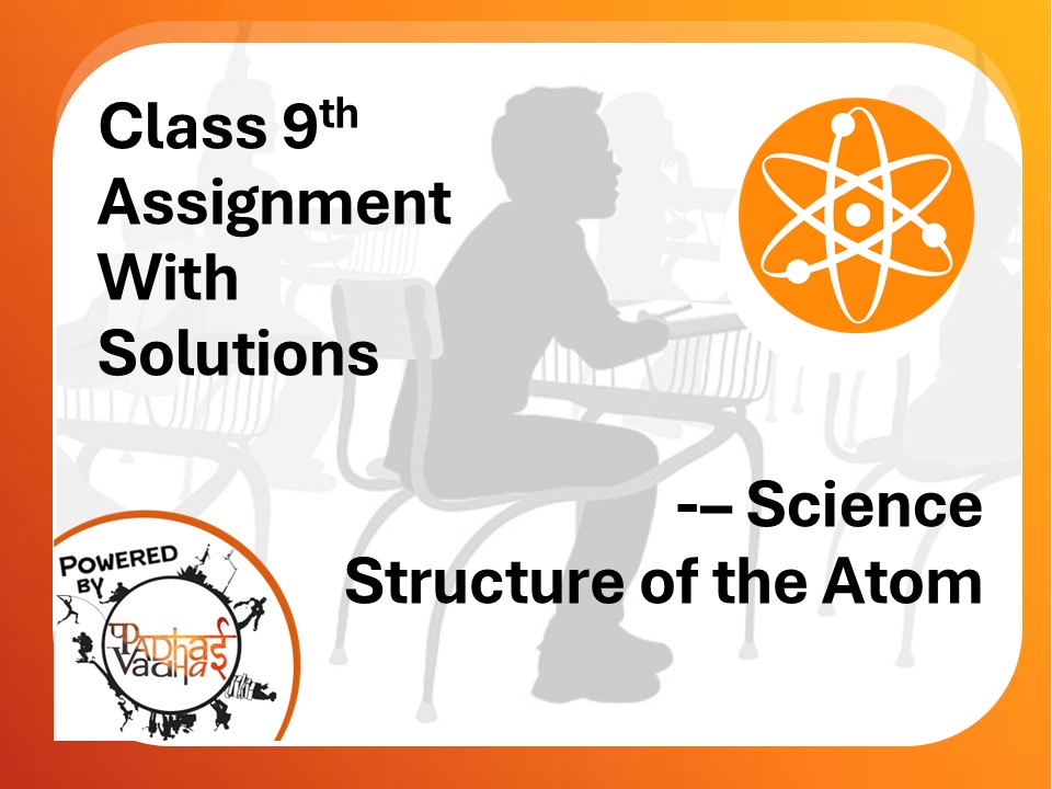 Class 9th Structure of the Atom