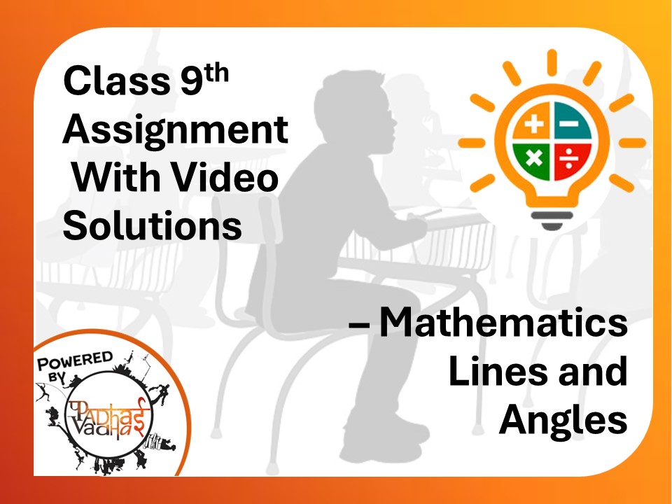 Class 9th Lines and Angles