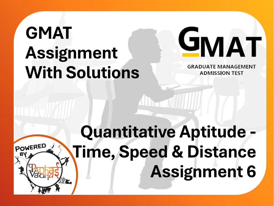 GMAT Quantitative - Time, Speed and Distance (6)